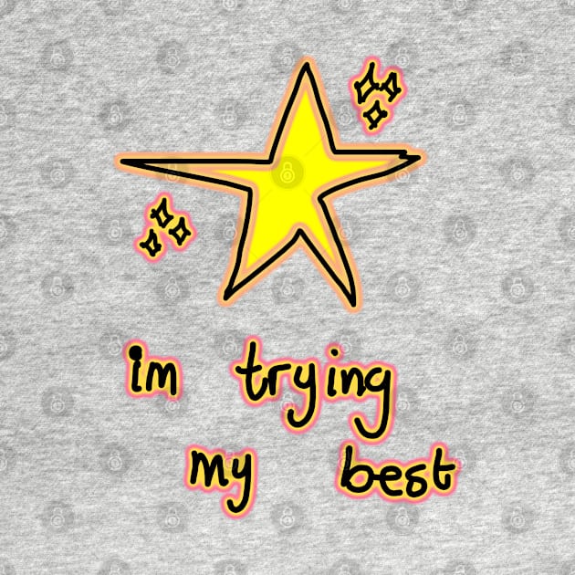 im trying my best gold star by InMyMentalEra